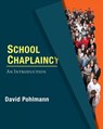 School Chaplaincy - David Pohlmann - 9780647533581