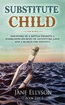 Substitute Child - Jane Ellyson - 9780648189299