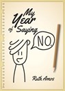 My Year of Saying No - Ruth Amos - 9780648291312