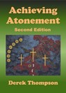 Achieving Atonement, Second Edition - Derek Thompson - 9780648370345