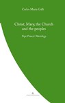 Christ, Mary, the Church and the Peoples - Carlos Galli - 9780648497707
