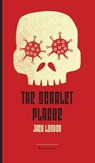 The Scarlet Plague - Jack London - 9780648531531