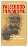 Falsehood in Wartime - Arthur Ponsonby - 9780648531586
