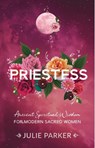 Priestess - Julie Parker - 9780648591788