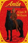 Anita - Alan R Wilson - 9780648599906