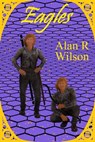 Eagles - Alan R Wilson - 9780648599920