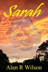 Sarah - Alan R Wilson - 9780648599982
