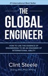 The Global Engineer - Clint Steele - 9780648623229