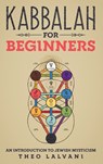 Kabbalah for Beginners - Theo Lalvani - 9780648646914