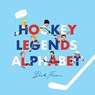 Hockey Legends Alphabet - Beck Feiner - 9780648672432