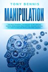 Manipulation - Tony Bennis - 9780648678809