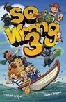 So Wrong 3 - Michael Wagner - 9780648734406