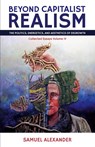 Beyond Capitalist Realism - Samuel Alexander - 9780648840534