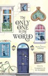 The Only One in the World - Narrelle M. Harris - 9780648848783