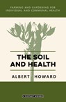 The Soil and Health - Albert Howard - 9780648859444
