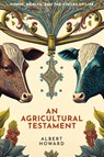 An Agricultural Testament - Albert Howard - 9780648870586