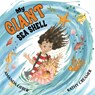 My Giant Sea Shell - Amanda Lieber - 9780648964193