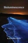 Bioluminescence - Karen Richards - 9780648991946