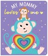 My Mommy Loves Me: Chunky Graduating Board Book - Shelley Cox - 9780655229759