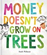 Money Doesn't Grow on Trees - Heath McKenzie - 9780655235316