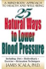 25 Nautural Ways To Lower Blood Pressure - James Scala - 9780658007026