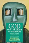 God and the Crisis of Freedom - Richard Bauckham - 9780664224790