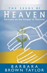 The Seeds of Heaven - Barbara Brown Taylor - 9780664228866