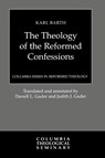 The Theology of the Reformed Confessions - Karl Barth - 9780664230456