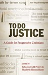 To Do Justice - Rebecca Todd Peters ; Elizabeth Hinson-Hasty - 9780664232825