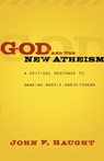 God and the New Atheism - John F. Haught - 9780664233044