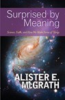 Surprised by Meaning - Alister E. McGrath - 9780664236922