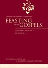 Feasting on the Gospels--Matthew, Volume 1 - Cynthia A. Jarvis ; E. Elizabeth Johnson - 9780664239732