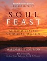 Soul Feast, Newly Revised Edition-Enlarged - Marjorie J. Thompson - 9780664261153