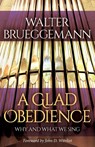 A Glad Obedience - Walter Brueggemann - 9780664264642