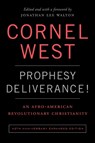 Prophesy Deliverance! 40th Anniversary Ed. - Cornel West - 9780664265656
