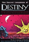 The Secret Language of Destiny - Gary Goldschneider ; Joost Elffers - 9780670032631