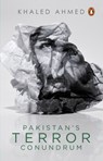 Pakistan's Terror Conundrum - Khaled Ahmed - 9780670095087