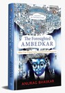 The Foresighted Ambedkar - Anurag Bhaskar - 9780670097401