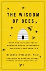 The Wisdom of Bees - Michael O'Malley - 9780670919499