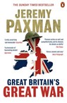 Great Britain's Great War - Jeremy Paxman - 9780670919642