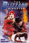 The Blizzard Disaster - Peg Kehret - 9780671009625