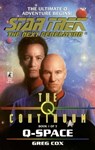 The Q Continuum: Book One: Q-Space - Greg Cox - 9780671041014