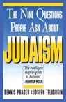 Nine Questions People Ask About Judaism - Dennis Prager - 9780671622619