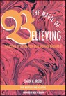 MAGIC OF BELIEVING - Claude M. Bristol - 9780671764128