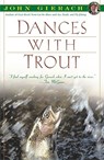 Dances with Trout - GIERACH,  John - 9780671779207