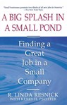 A Big Splash in a Small Pond - RESNICK,  Linda - 9780671798079