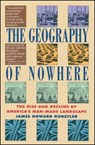 Geography Of Nowhere - James Howard Kunstler - 9780671888251