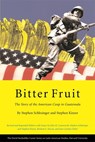 Bitter Fruit - Stephen Schlesinger ; Stephen Kinzer - 9780674019300