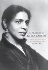 In Search of Nella Larsen - George Hutchinson - 9780674021808