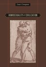 Homosexuality and Civilization - Louis Crompton - 9780674022331